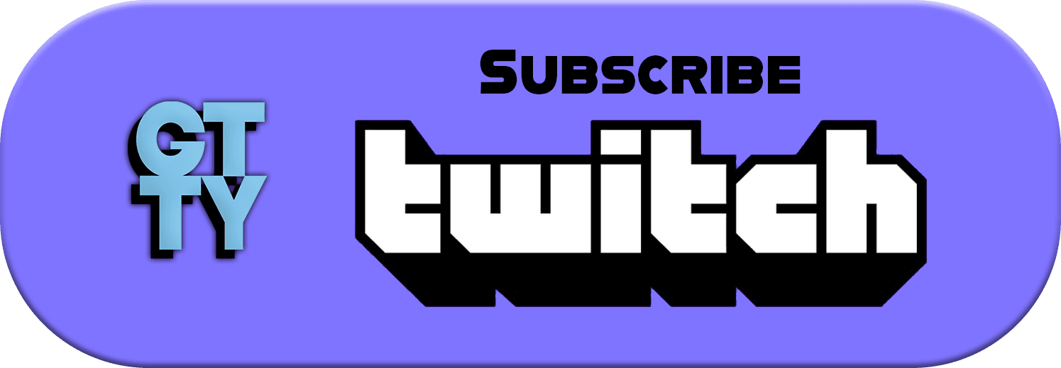 Subscribe to GameTimeTy on Twitch
